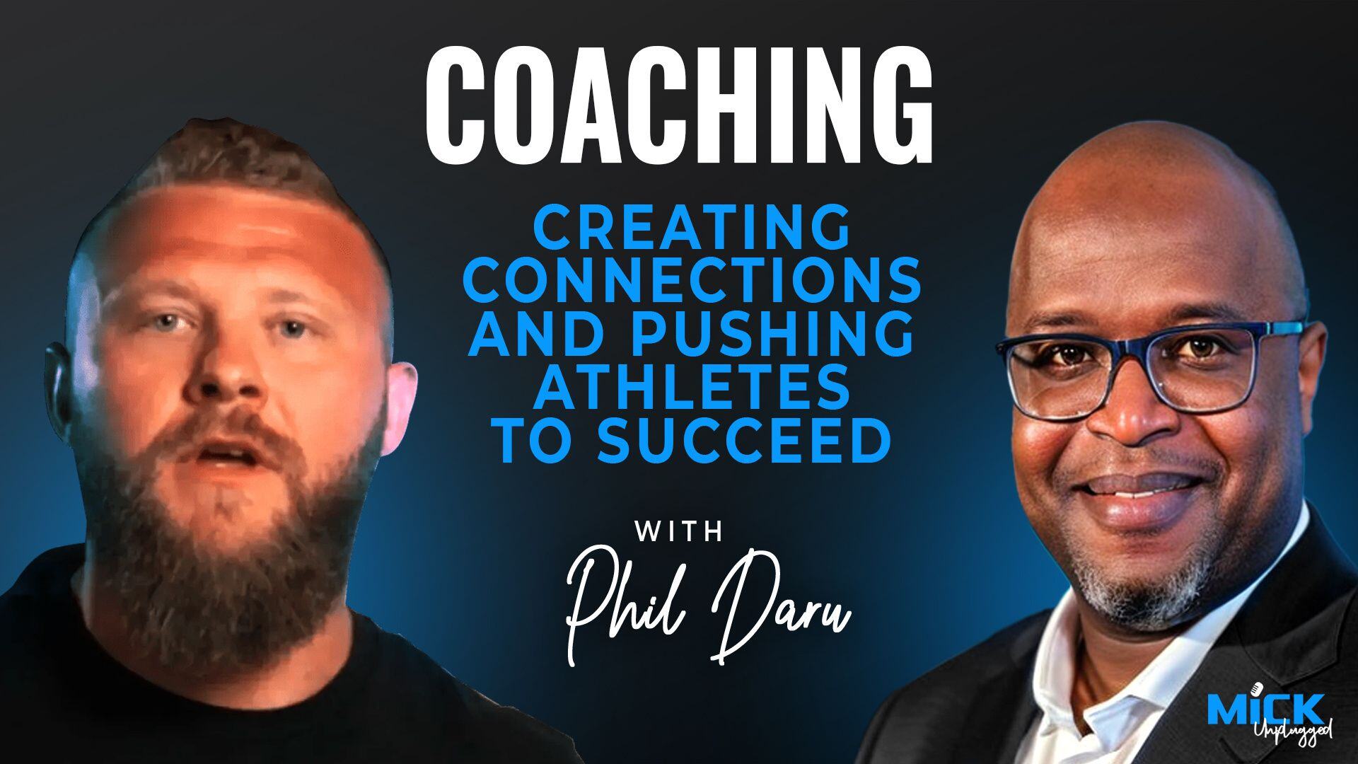 Phil Daru | Coaching: Creating Connections and Pushing Athletes to Succeed