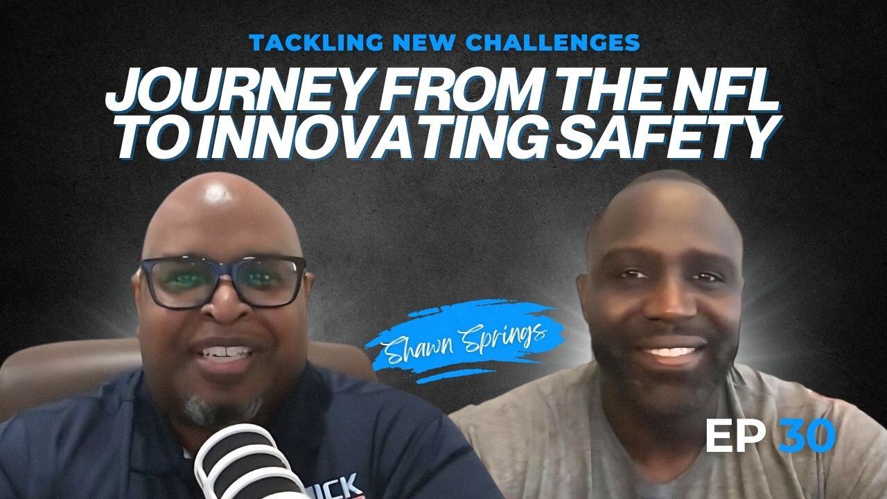 Shawn Springs | Tackling New Challenges: Journey from the NFL to Innovating Safety - Mick Unplugged [EP 30]